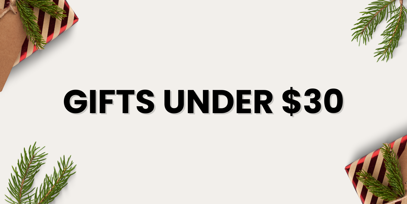 Gifts Under $30